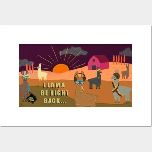 Llama be right back Posters and Art